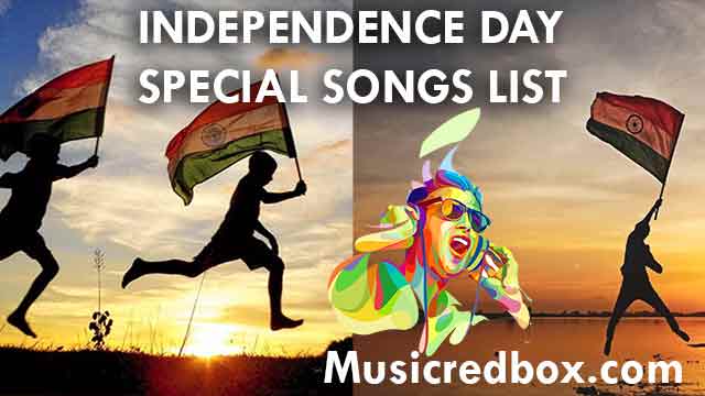 Best Patriotic Songs: Independence Day Special Songs - Here's the list