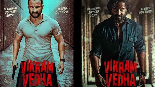 Vikram Vedha Teaser - Hrithik Roshan, Saif Ali Khan And Vikram Vedha Release Dates