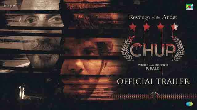Chup! Trailer - Sunny Deol, Dulquer Salmaan, Shreya Dhanwanthary, Pooja Bhatt