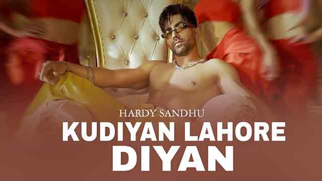 Kudiyan Lahore Diyan Song