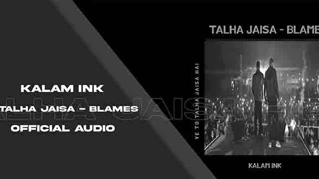 TALHA JAISA - Blame